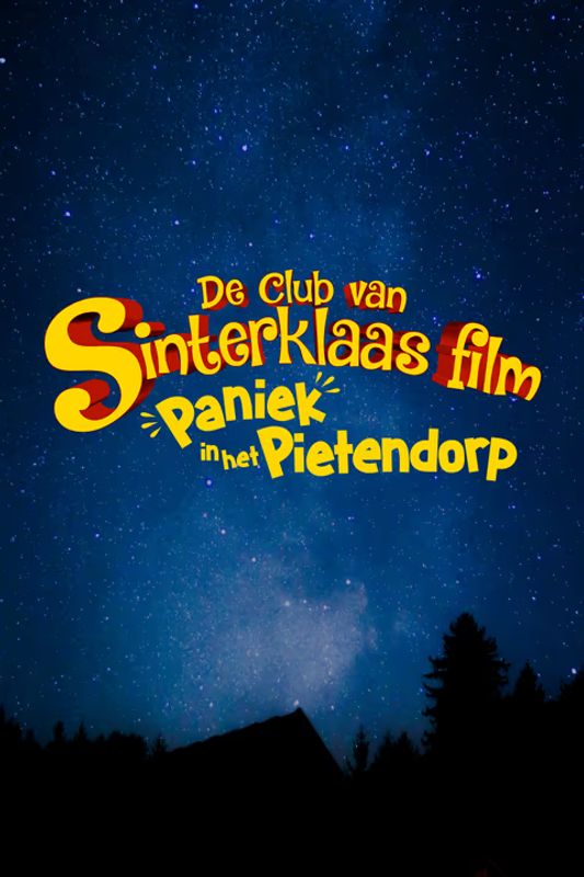 De Club van Sinterklaas: Paniek in het Pietendorp